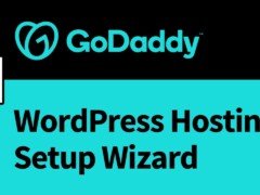 GoDaddy Managed WordPress Hosting – Setup Wizard Walkthrough