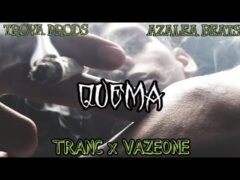 TRANC ft. @VazeOne   – “QUEMA”  |PROD. PSYCHE FILMS