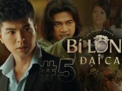 BI LONG ĐẠI CA Tập 5 | Hứa Minh Đạt, Khả Như, Steven Nguyễn, Lợi Trần | Webdrama Yang Hồ 2021